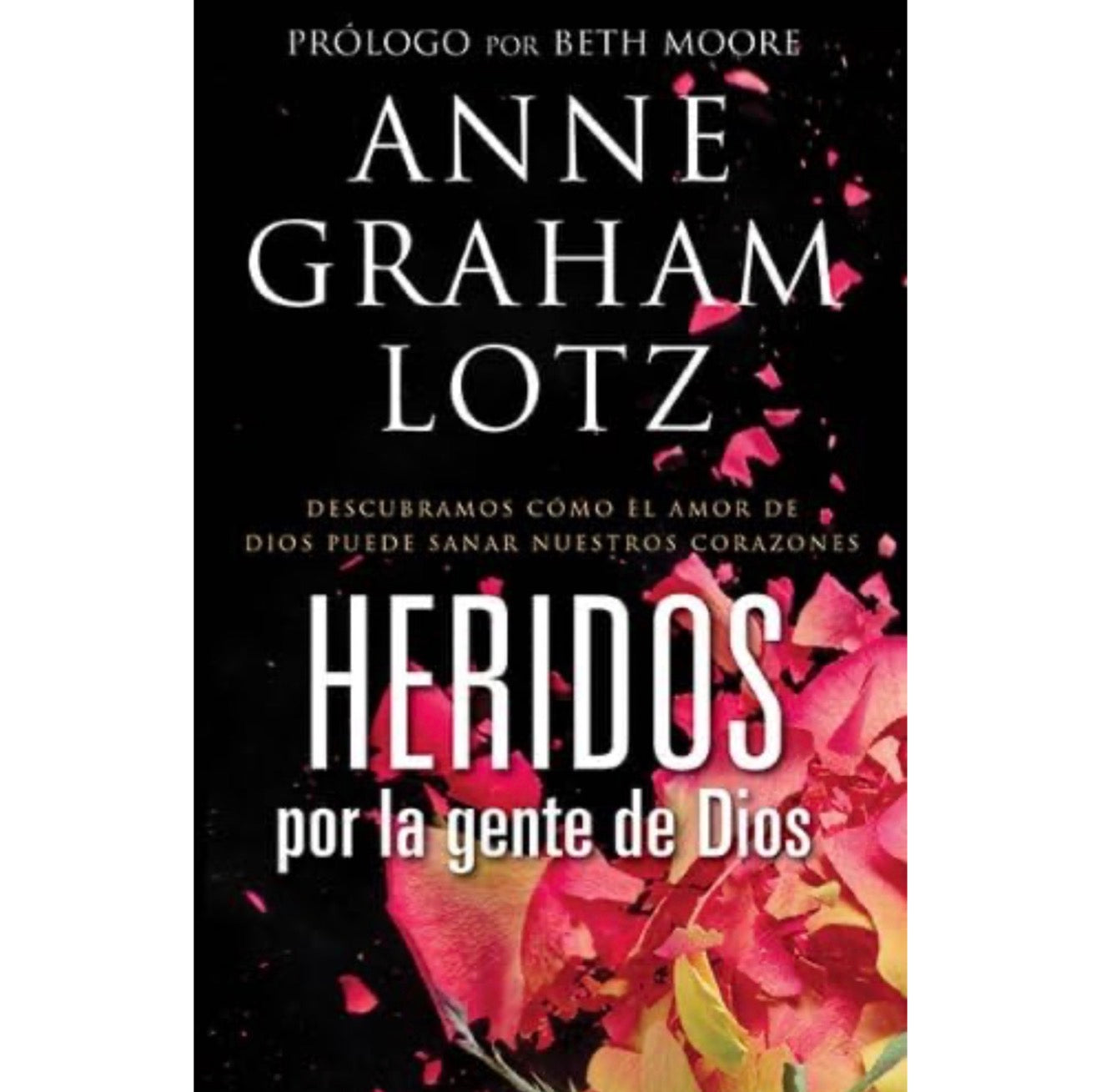 Heridos por la Gente de Dios